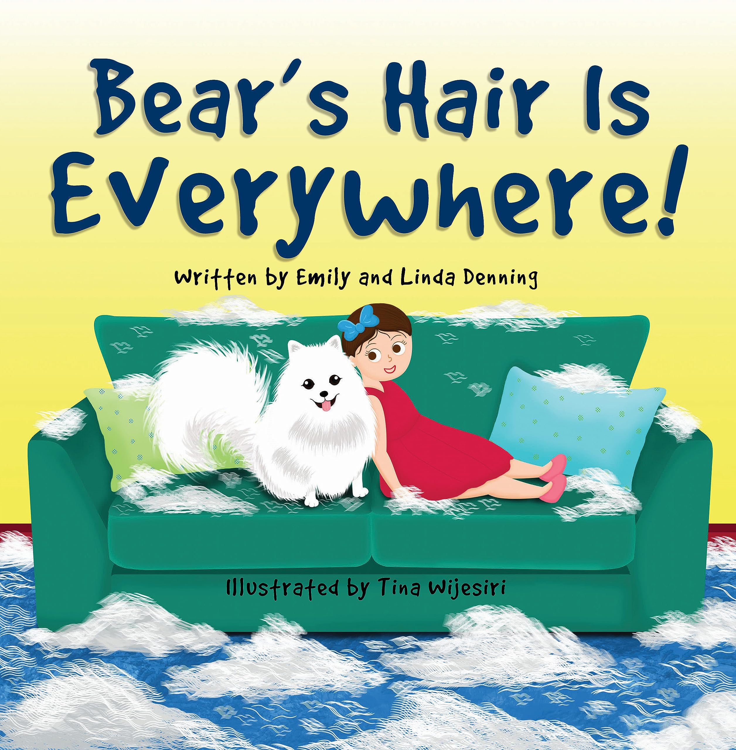 Bear's Hair Is Everywhere! (Kindle Edition)