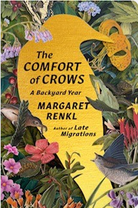 The Comfort of Crows: A Backyard Year