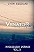 Venator: Las Memorias de Ro...