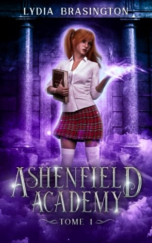 Ashenfield Academy - Tome 1 (Ashenfield Academy, #1)