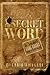 The Secret Word & More Bone...