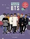 BTS. THE ULTIMATE FAN BOOK by Various