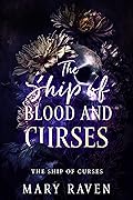 The Ship of Blood and Curses