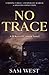 No Trace: Book 1 of the DI Keva O'Connor Series
