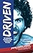 Driven: My Unlikely Journey...