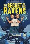 The Secret of the Ravens by Joanna Cacao The Secret of the Ravens by Joanna Cacao