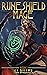 Runeshield Mage: A LitRPG F...