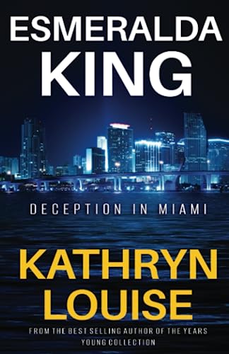 Deception in Miami (ESMERALDA KING Book 1)