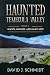 Haunted Temecula Valley by David J. Schmidt