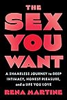The Sex You Want:...