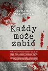 Każdy może zabić