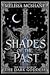 Shades of the Past (The Books of the Dark Goddess #3)