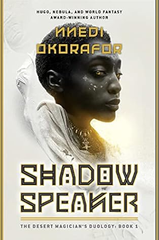 Shadow Speaker (The Desert Magician's Duology, #1)