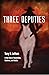 Three Deputies: A True Stor...