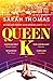 Serpents Tail Queen K Longlisted for the Authors Club Best First Novel Award.