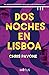 Dos noches en Lisboa