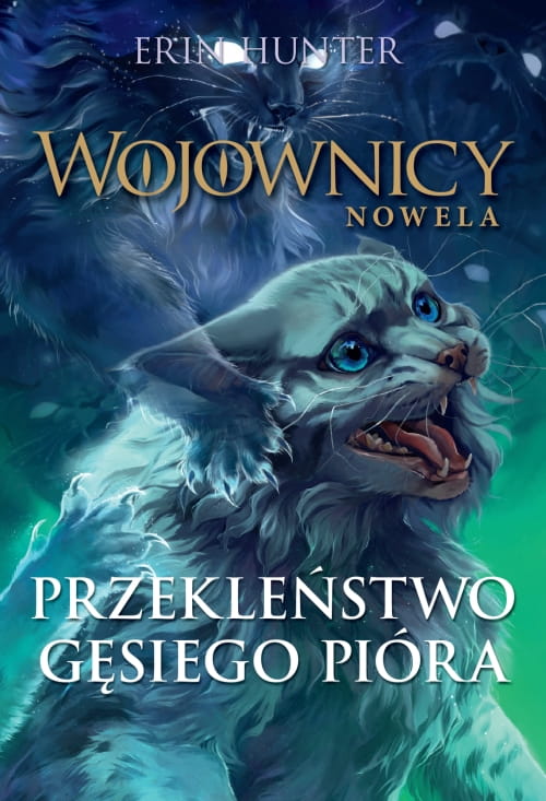 Wojownicy. Nowela. Przekleństwo Gęsiego Pióra
