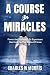 A COURSE IN MIRACLES by Charles Morris