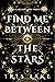 Find Me Between the Stars (Meet Me in the Ether, #2)