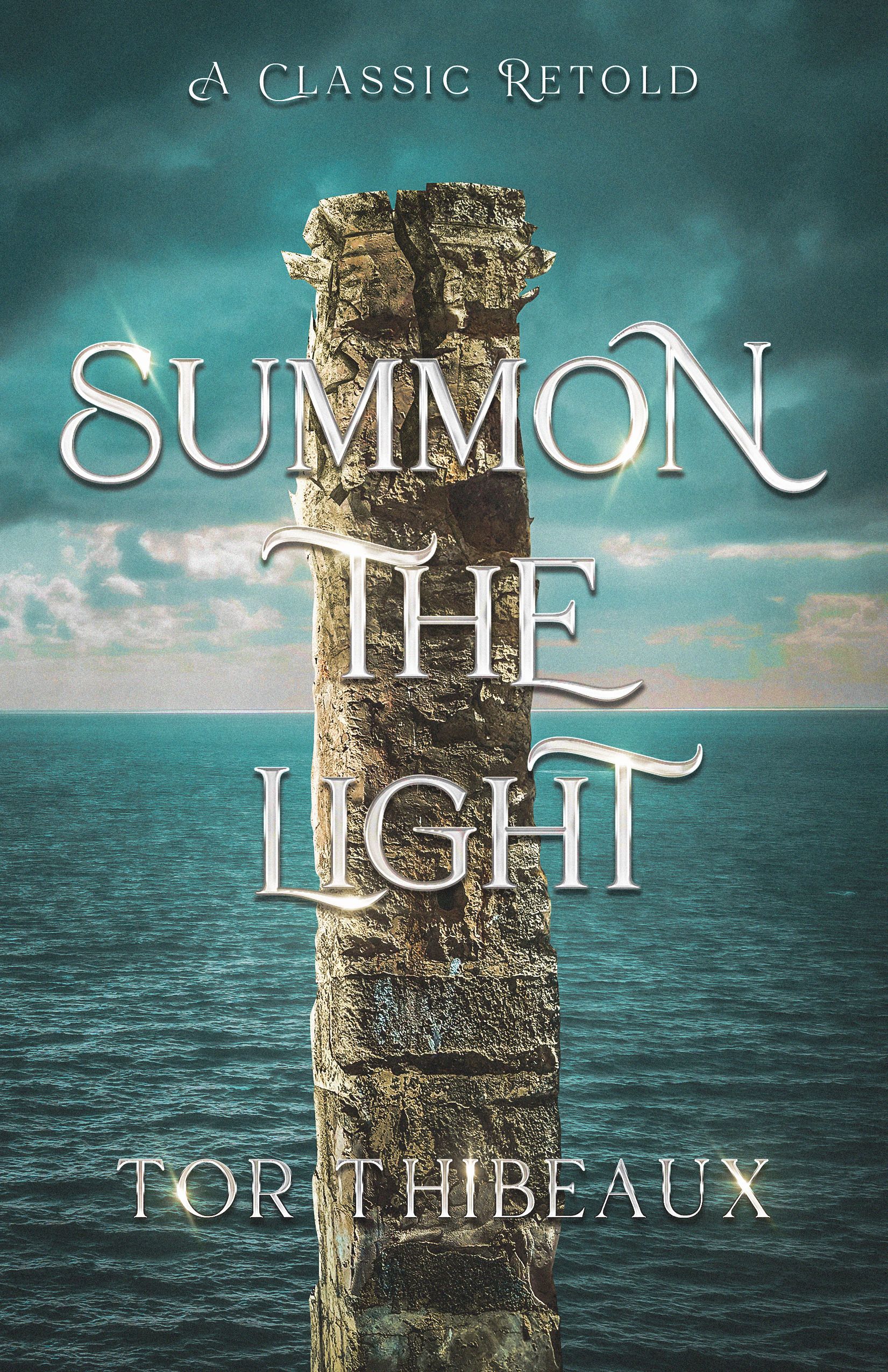 Summon the Light (A Classic Retold, #6)