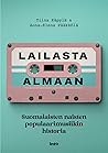 Lailasta Almaan :...