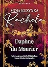 Moja kuzynka Rachela by Daphne du Maurier