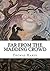 Far from the Madding Crowd