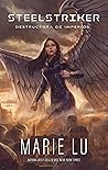 Steelstriker by Marie Lu