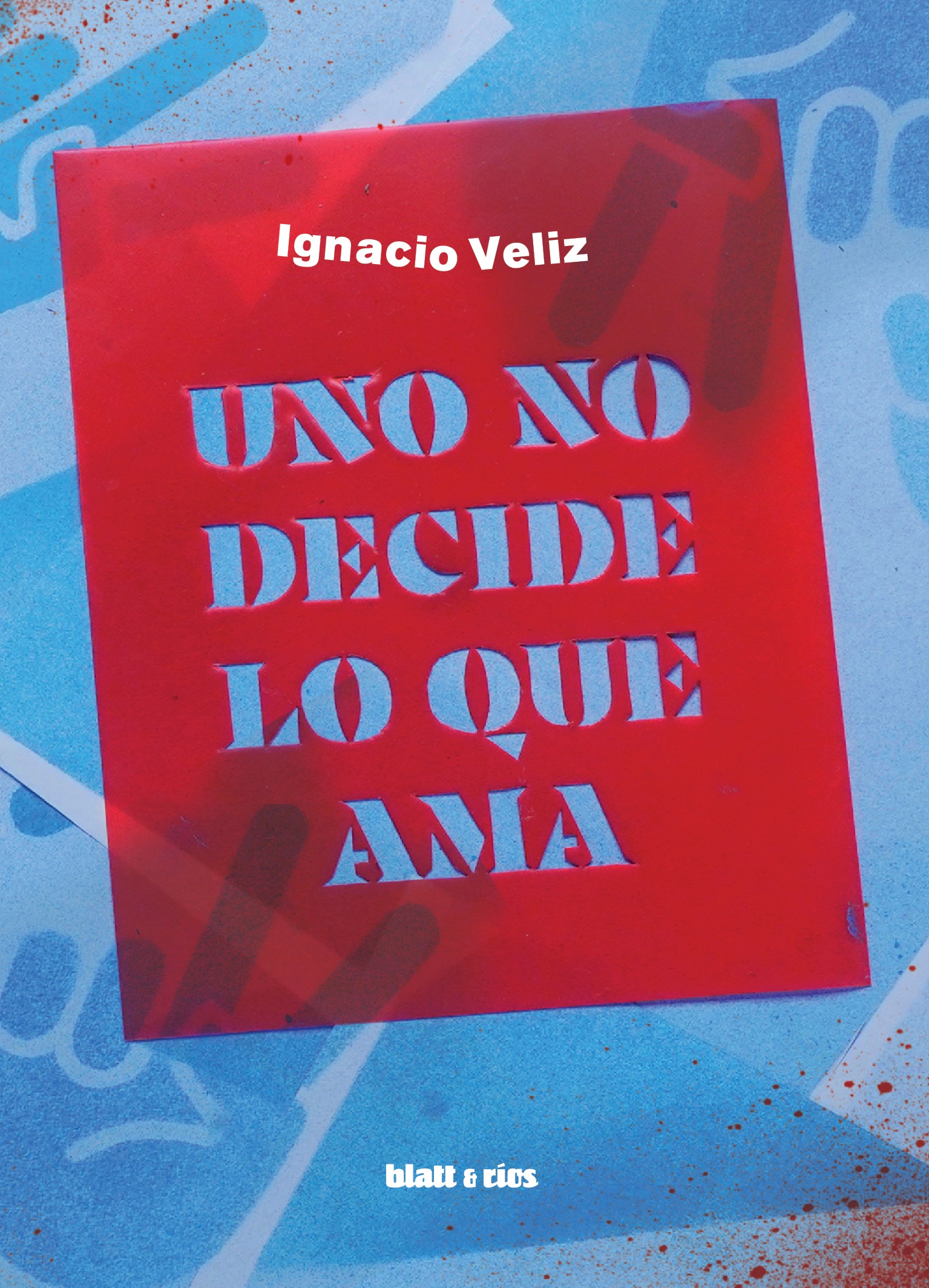 Uno no decide lo que ama (Spanish Edition)