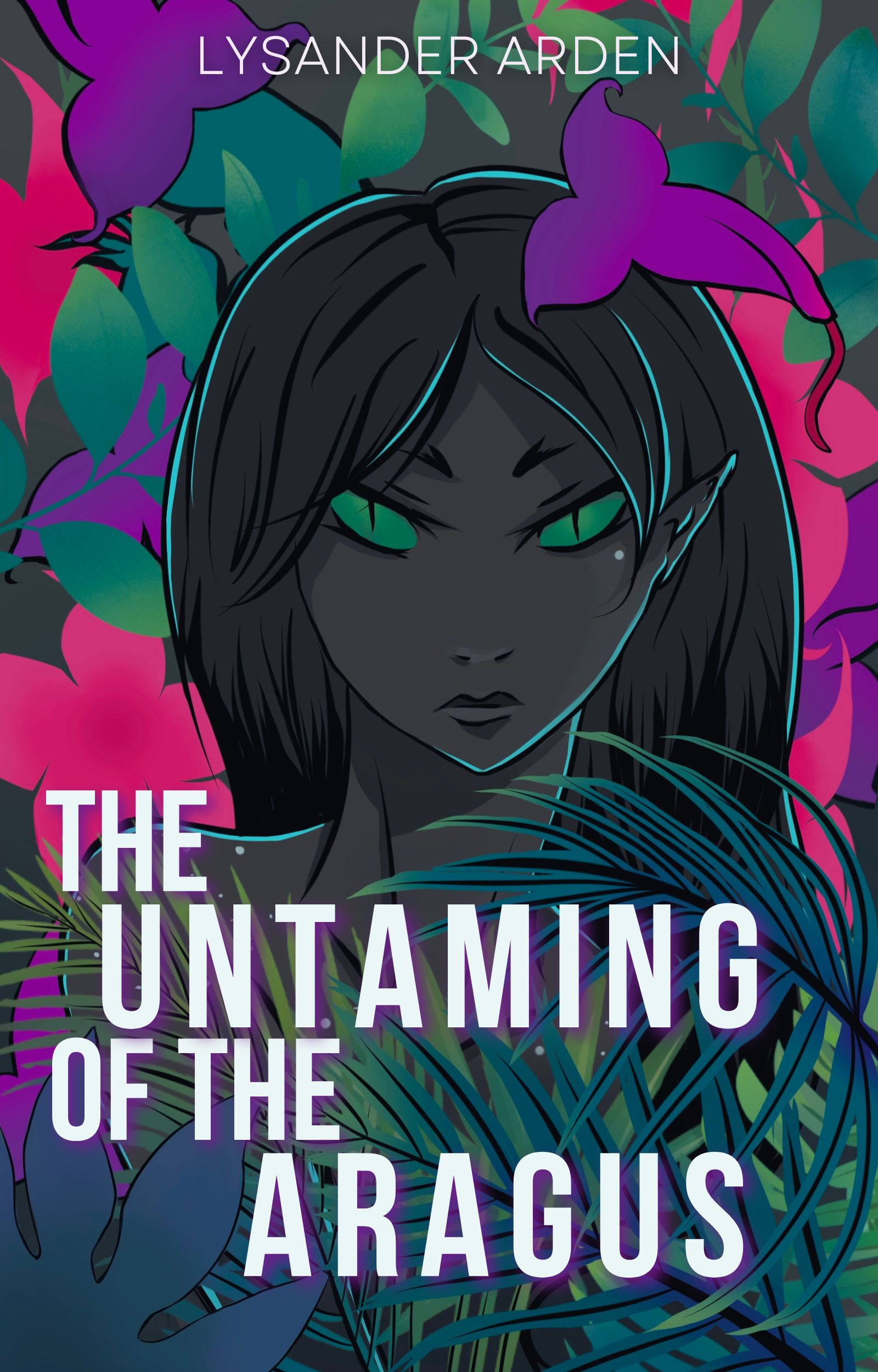 The Untaming of the Aragus (Kindle Edition)