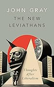 The New Leviathans: Thoughts After Liberalism