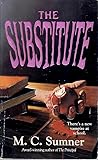The Substitute by M.C. Sumner