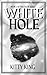 White Hole (Color #3)