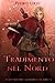 Tradimento nel Nord: (Il Se...