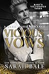 Vicious Vows by Sarah  Bale
