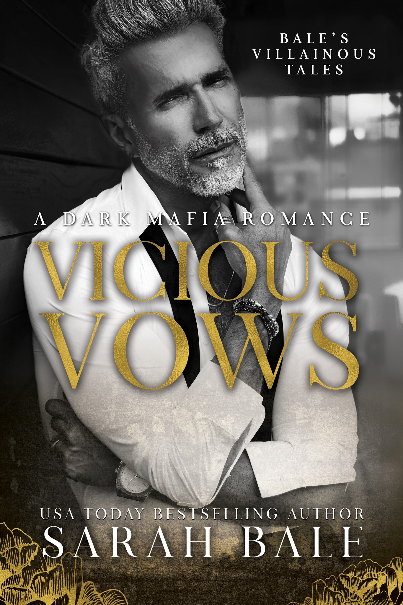 Vicious Vows (Bale's Villainous Tales, #4)