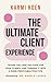The Ultimate Client Experie...