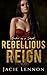 Rebellious Reign: American ...
