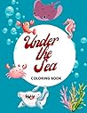 Under the Sea: Coloring Book