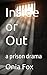 Inside or Out by Onia Fox