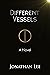 Different Vessels
