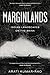 Marginlands : India's Last Natural Frontiers