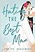 Hating the Best Man
