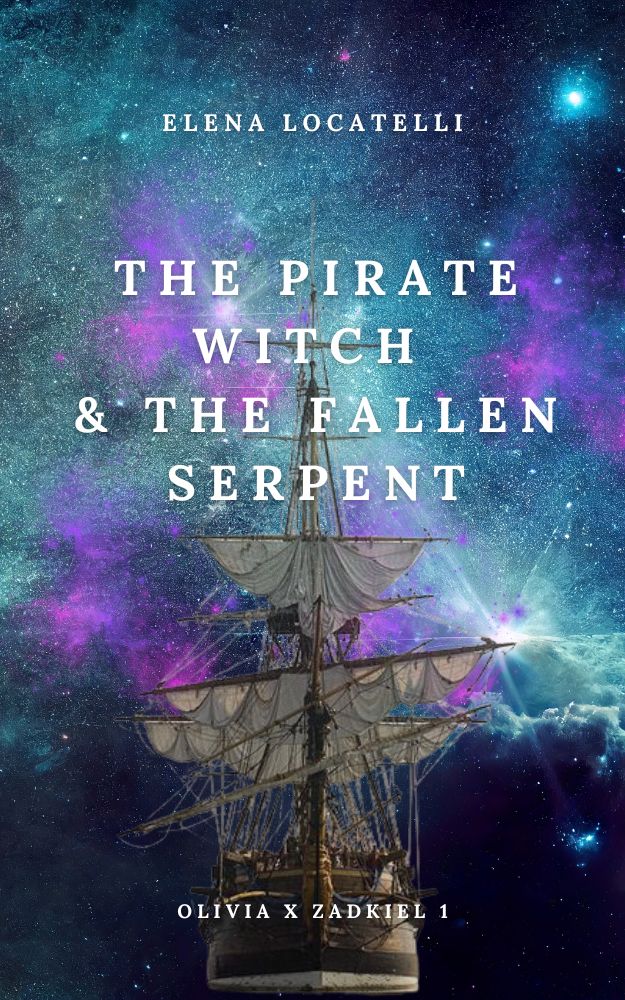 The Pirate Witch and the Fallen Serpent (Olivia x Zadkiel #1)