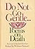 Do Not Go Gentle: Poems on Death