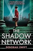 The Shadow Network (WW2 Secret Agent #2)