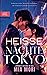 Heisse Nächte in Tokyo: Japanese Lessons in Lust 1 (German Edition)