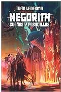 Negorith: Sueños y pesadillas