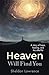 Heaven Will Find You: A story of hope, healing, and the afterlife
