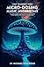 WHAT TO EXPECT WHEN MICRO-DOSING MAGIC MUSHROOMS by Michael Griswold